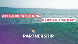 OCEAN ACADEMY x POSITIVE SOLUTIONS - PARTNERSHIP