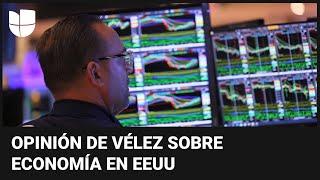 "Una mala-buena noticia": opinión de Luis Carlos Vélez sobre el enfriamiento de la economía en EEUU