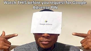 GOOGLE WILL NOT SEND ADSENSE PIN TO YOUR HOUSE ADDRESS IN GHANA or NIGERIA 