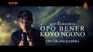 Opo Bener Koyo Ngono - Agit Ramadhan (Official Lyrics Video) #opobenerkoyongono #agitramadhan