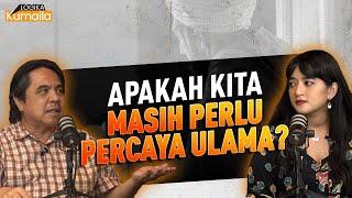 APAKAH KITA MASIH PERLU PERCAYA ULAMA? I Logika Kumaila @forbidden.questions