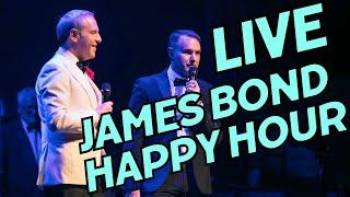 LIVE JAMES BOND HAPPY HOUR