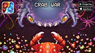 Crab War || Android - iOS Gameplay