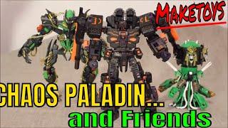 Maketoys Chaos Paladin (Fallen) and Friends - GotBot True Review NUMBER 798