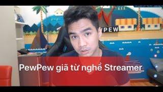 Pewpew,misthy nói lời tạm biệt,từ bỏ Streamer | Hàng loạt FB và kênh yt giang hồ bị khoá!