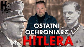 Ostatni Ochroniarz Hitlera / Hitler's Last Bodyguard