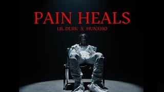 Lil Durk ft. Hunxho - Pain Heals [Music Video]