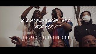 LIL SPAZZ x BULLY BINO x TILLA "EXPOSING ME REMIX” (DIR BY @DIBENT)