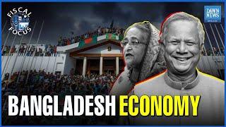 Consequences of Bangladesh’s Political Crisis | Fiscal Focus | Dawn News English