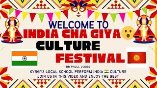 India  cha giya.!! India  culture Festival perform by Kyrgyz local school children 