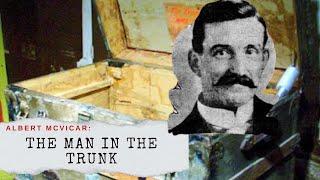 The Man In The Trunk: The Murder of Albert McVicar