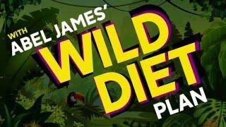 Abel James' Wild Diet Plan - My Diet Is Better Than Yours