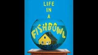 Life in a Fishbowl, by Len Vlahos (MPL Book Trailer 380)