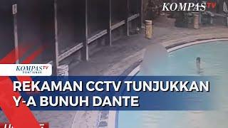 Kekasih Tamara Tersangka Pembunuhan Dante, Rekaman CCTV Jadi Bukti