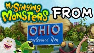 (DEAD MEME) My Singing Monsters From Ohio