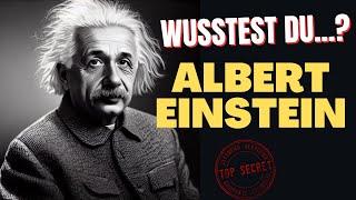  TOP 10 Kuriositäten über Albert Einstein