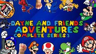 DAYNE AND FRIENDS ADVENTURES COMPLETE SERIES 3