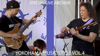 【西尾知矢×Perfecto De Castro×那有多】SPECIAL LIVE in YOKOHAMA MUSIC STYLE VOL.4