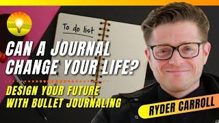 How Bullet Journaling Can Completely Change Your Life!!! Ryder Carroll