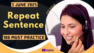 PTE Repeat Sentence - MAY 2025 - MUST PRACTICE