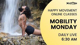 Happy Movement Live Classes - Daily Fitness Training LIVE - Week 3, Day 1 - Mobility Monday
