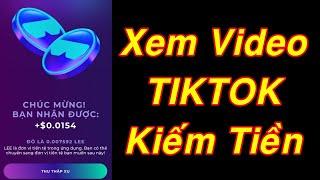 Xem video Tiktok kiếm tiền online | App xem video Tiktok kiếm tiền 2024 – Sủn Jupiter