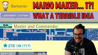 Barb Plays Mario Maker... 1?!?! - A trip down the horrible memory lane