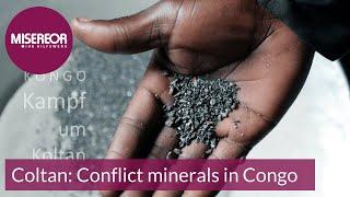 Coltan: Conflict minerals in Congo