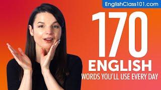 170 English Words You'll Use Every Day - Basic Vocabulary #57