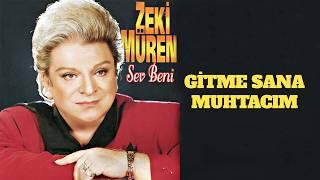 Zeki Müren - Gitme Sana Muhtacım