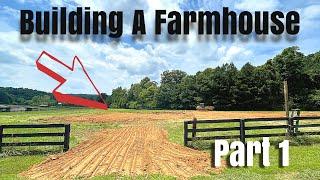 Building a farmhouse on our land! IT FEELS GOOD.......