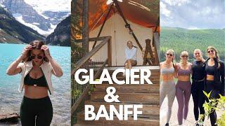 Glacier, Montana & Banff Vlog