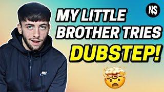 Showing My Little Brother DUBSTEP!