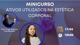 Ativos utilizados na estética corporal