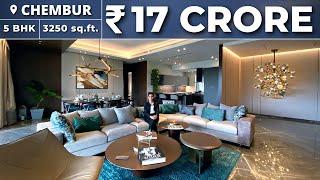 EXCLUSIVE TOUR of a ₹17 CRORE - 5BHK Apartment in CHEMBUR East, Mumbai | Luxury Property Tour