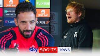 Ruben Amorim responds to Ed Sheeran apology | "Roy Keane is the real star in that panel"