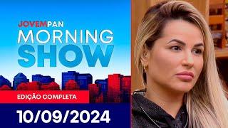 DEOLANE EM PRISÃO DOMICILIAR | MORNING SHOW - 10/09/2024