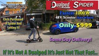 Chris From Toronto Buys a Dualped Spider & Gets It Delivered Same Day!!