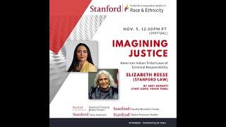 IMAGINING JUSTICE: American Indian Tribal Laws of Criminal Responsibility November 5, 2021