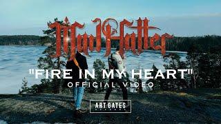 Mad Hatter - Fire In My Heart (Official Video)