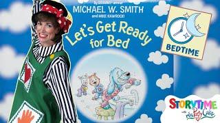 NEW! Let's Get Ready for Bed | Storytime with Miss PattyCake | Bedtime Stories for Kids