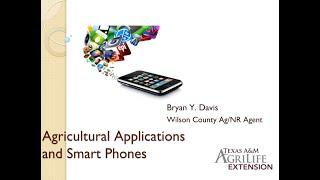 Agricultural Applications and Smart Phones