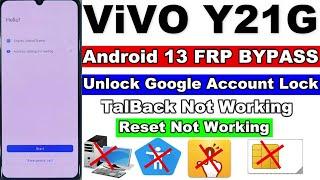 Vivo Y21G FRP Bypass Android 13 - TalBack Not Working - Reset Not Working - Without Pc 2023