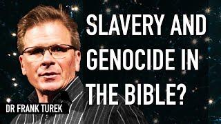 Frank Turek - Biblical genocide and slavery