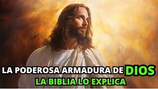 Enseñanzas Poderosas sobre la Armadura de DIOS | La Biblia Lo Explica