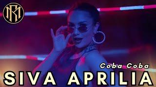 Siva Aprilia - Coba Coba | Dangdut Remix 2023 (Official Music Video 4k)