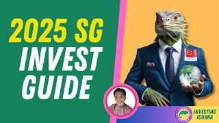 Singapore Investment Guide 2025 "Which Stocks to Watch?"  |  #TheInvestingIguana EP626