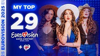 Eurovision 2025: MY TOP 29 (so far) [NEW]