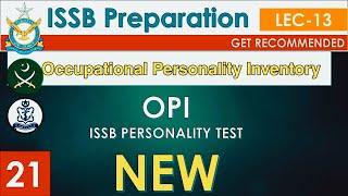Part 21-ISSB Lecture 13-[NEW] OPI in ISSB-Personality test  ISSB- Officer Personality Inventory