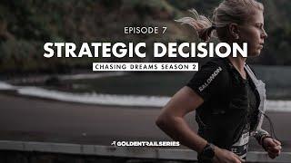 Chasing Dreams 2 - Ep. 7 - Strategic Decision